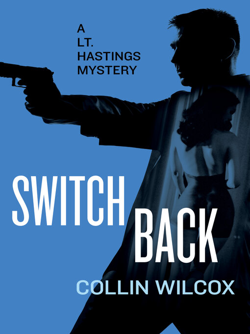 Title details for Switchback by Collin  Wilcox - Available